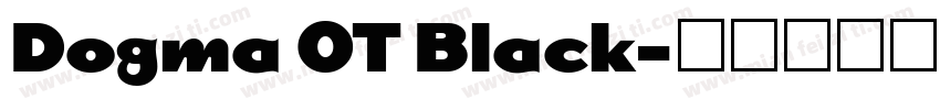 Dogma OT Black字体转换